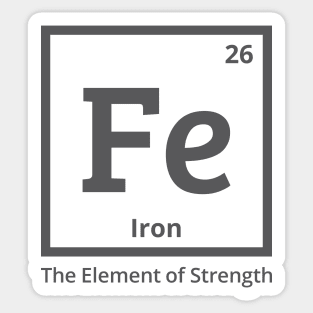 Minimalistic Fe (Iron) Design with "The Element of Strength Sticker